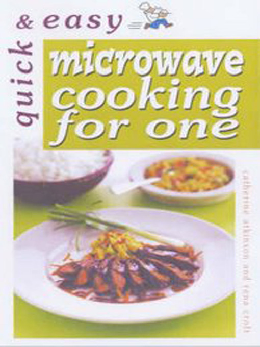 Title details for Quick and Easy Microwave Cooking for One by Rena Croft - Available